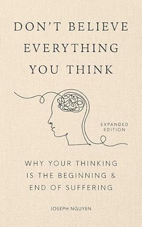 Don't Believe Everything You Think (Expanded Edition) -  BigGreenBear.com Book 13.99 USD Big Green Bear