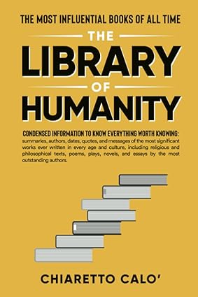 The Library of Humanity: The Most Influential Books of all Time - BigGreenBear.com Book 21.35 USD Big Green Bear