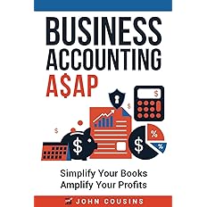 Business Accounting A$AP: Simplify Your Books Amplify Your Profits -  BigGreenBear.com Book 11.98 USD Big Green Bear