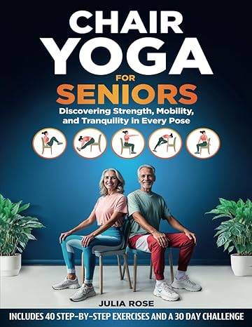Chair Yoga for Seniors: Discovering Strength, Mobility, and Tranquility -  BigGreenBear.com Book 17.67 USD Big Green Bear