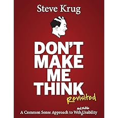 Don't Make Me Think, Revisited: (3rd Edition)