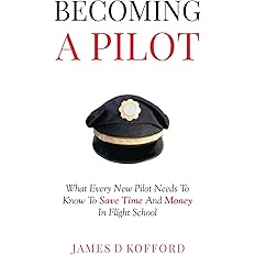 Becoming A Pilot: What Every New Pilot Needs To Know..