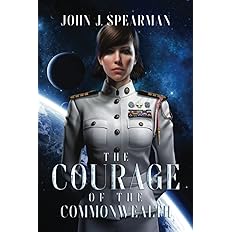 The Courage of the Commonwealth By John Spearman