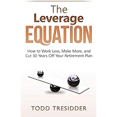 The Leverage Equation: How to Work Less, Make More - BigGreenBear.com Book 20.95 USD Big Green Bear