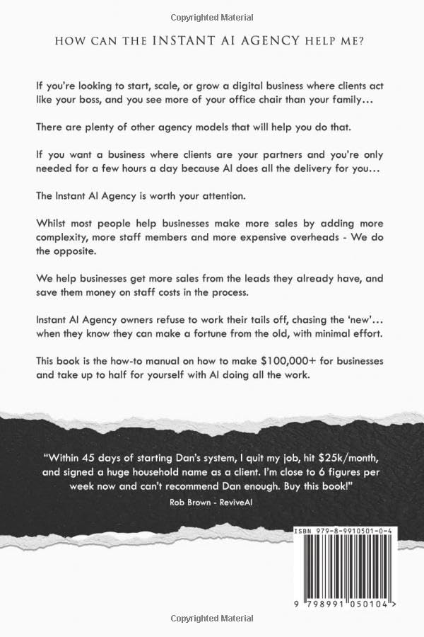 The Instant AI Agency: How To Cash 6 & 7 Figure Checks In The New Digital Gold Rush Without Being A Tech Nerd Paperback