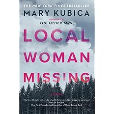 Local Woman Missing: A Novel of Domestic Suspense - Kubica, Mary - BigGreenBear.com Book 9.99 USD Big Green Bear