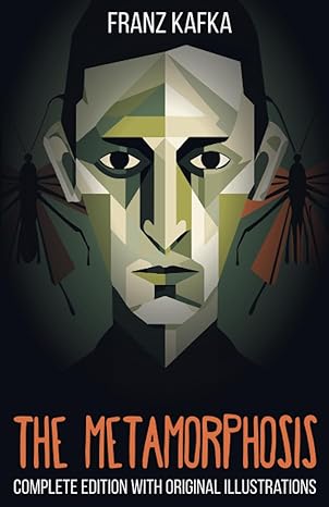 The Metamorphosis: Complete edition with original illustrations