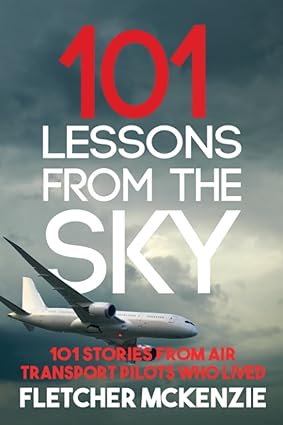 101 Lessons From The Sky: Commercial Aviation- Paperback