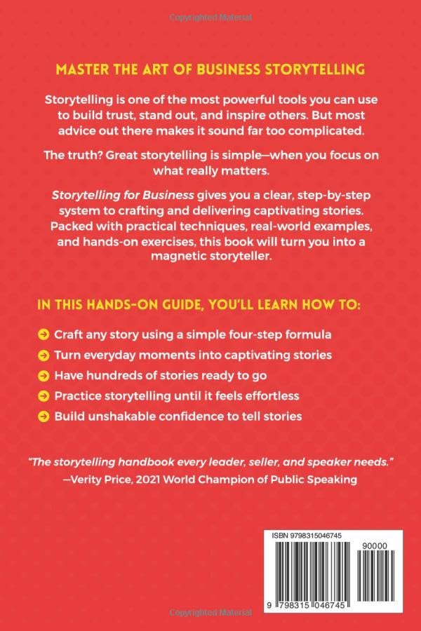 Storytelling for Business: How to Tell Stories that Connect, Captivate, and Convince by Philipp Humm