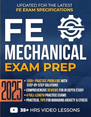 2025 FE Mechanical Exam Prep: The All-In-One Study Guide