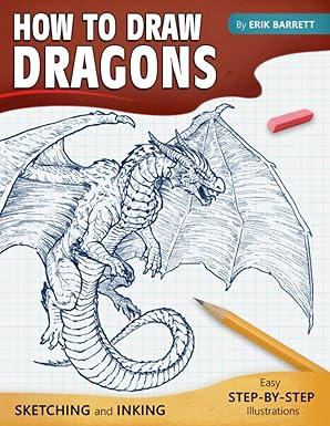 How To Draw Dragons: Simple Inking and Sketching Lessons