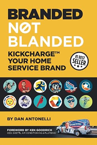 Branded Not Blanded: KickCharge Your Home Service Brand by Antonelli - BigGreenBear.com Book 34.99 USD Big Green Bear