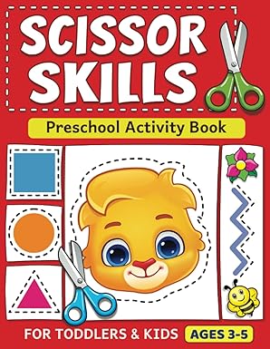 Scissor Skills Preschool Activity Book: 3-5 Year Olds