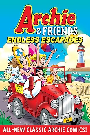 Archie & Friends: Endless Escapades Paperback Archie Comics Publications 2023 - BigGreenBear.com Comic 11.99