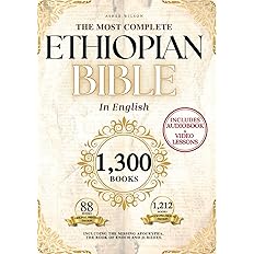 THE COMPLETE ETHIOPIAN BIBLE in English 88 Scriptures including Missing Apocrypa