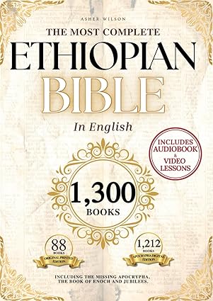 THE COMPLETE ETHIOPIAN BIBLE in English 88 Scriptures including Missing Apocrypa