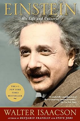 Einstein: His Life and Universe: Isaacson, Walter