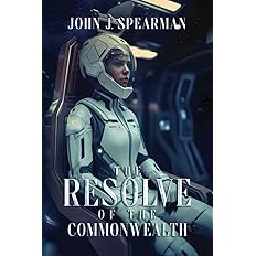 The Resolve of the Commonwealth by John J. Spearman