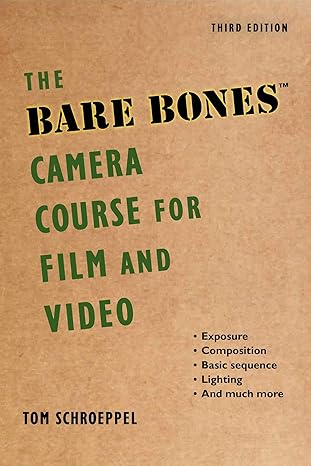 The Bare Bones Camera Course for Film and Video Paperback