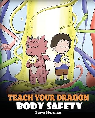 Teach Your Dragon Body Safety: A Story About Personal Boundaries - BigGreenBear.com Book 12.88 USD Big Green Bear