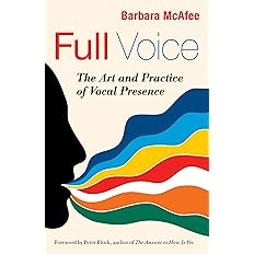 Full Voice: The Art and Practice of Vocal Presence (BK Business) -  BigGreenBear.com Book 17.98 USD Big Green Bear