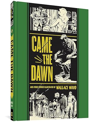 Came the Dawn: And Other Stories by Al Feldstein -  BigGreenBear.com Comic 29.95 USD Big Green Bear