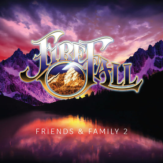 Firefall Friends & Family 2 (CD) -  BigGreenBear.com CDs 18.99 USD Big Green Bear