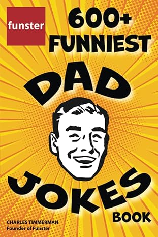 Funster 600+ Funniest Dad Jokes Book - BigGreenBear.com Book 8.99