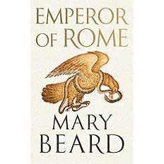 Emperor of Rome: Ruling the Ancient Roman World