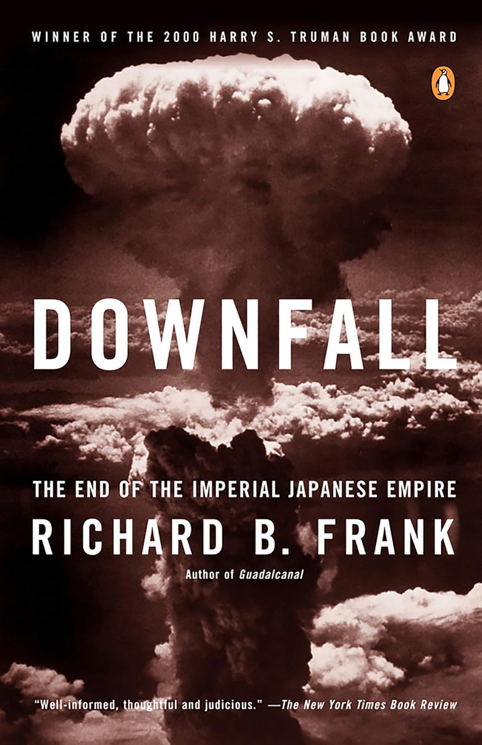 Downfall: The End of the Imperial Japanese Empire - BigGreenBear.com Book 16.23 USD Big Green Bear