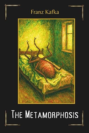 The Metamorphosis by Franz Kafka: The Illustrated Edition with Audiobook