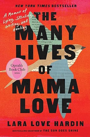 The Many Lives of Mama Love (Oprah's Book Club): A Memoir