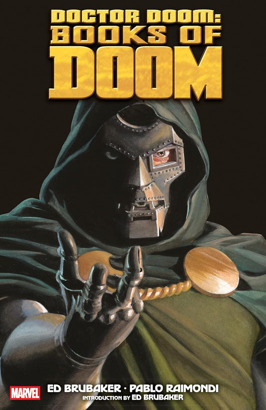 Doctor Doom: Books of Doom -- Ed Brubaker - Paperback -  BigGreenBear.com Comic 19.99 USD Big Green Bear