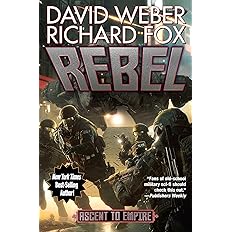 Rebel (2) (Ascent to Empire) - Hardcover, by Weber David