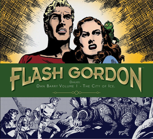 Flash Gordon: Dan Barry Vol. 1: The City Of Ice: The City of Ice Hardcover -  BigGreenBear.com Comic 39.99 USD Big Green Bear