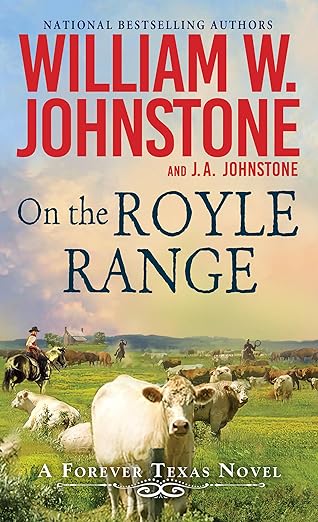 On the Royle Range (A Forever Texas Novel) Paperback - BigGreenBear.com Book 8.99 USD Big Green Bear