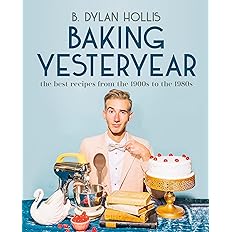 Baking Yesteryear: The Best Recipes from the 1900s to the 1980s: Hardcover - BigGreenBear.com Book 18.99 USD
