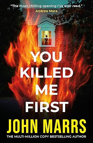 You Killed Me First, Paperback by Marrs, John - BigGreenBear.com Book 13.99 USD