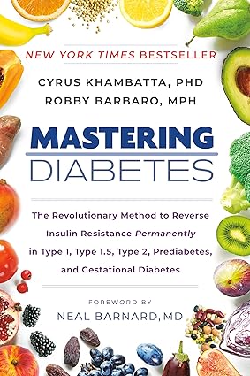Mastering Diabetes: The Revolutionary Method