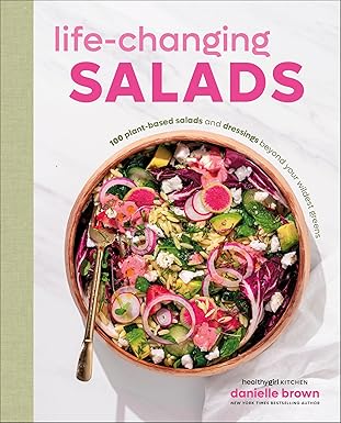Life-Changing Salads : 100 Plant-Based Salads and Dressings: Hardcover - BigGreenBear.com Book 21.99 USD