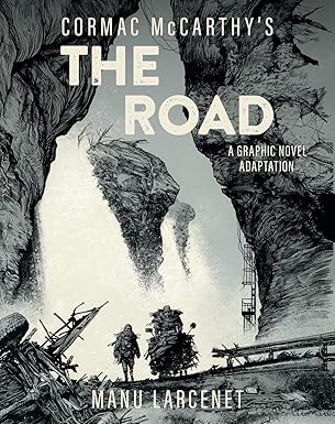 The Road: A Graphic Novel Adaptation Hardcover - 2024 by Cormac McCarthy - BigGreenBear.com Book 24.99 USD Big Green Bear
