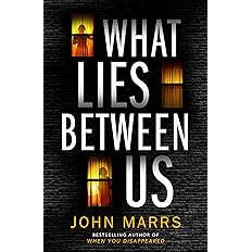 What Lies Between Us - Paperback By Marrs, John - BigGreenBear.com Book 16.99 USD