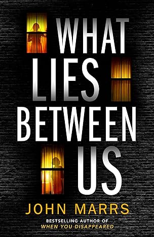 What Lies Between Us - Paperback By Marrs, John - BigGreenBear.com Book 16.99 USD
