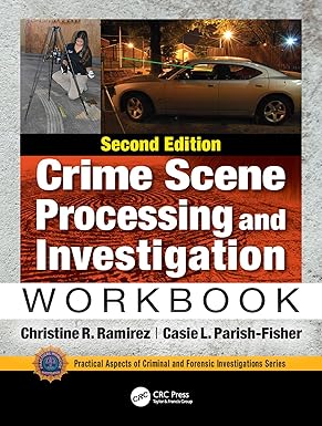 Crime Scene Processing and Investigation Workbook, Second Edition -  BigGreenBear.com Book 29.99 USD Big Green Bear