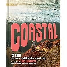 Coastal: 130 Recipes from a California Road Trip: Hardcover -  BigGreenBear.com Book 26.99 USD Big Green Bear