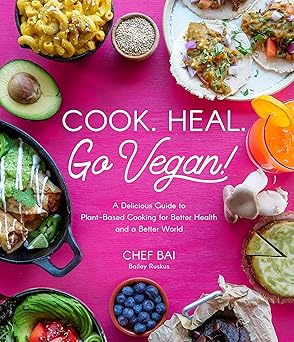 Cook. Heal. Go Vegan!: A Delicious Guide to Plant-Based Cooking: Paperback - BigGreenBear.com Book 14.99 USD