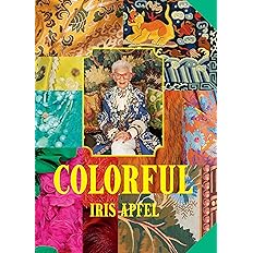 Iris Apfel: Colorful -  BigGreenBear.com Book 34.00 USD Big Green Bear