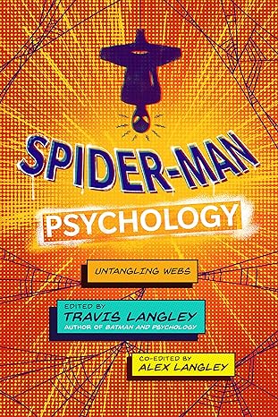 Spider-Man Psychology: Untangling Webs (Popular Culture Psychology, 15) - BigGreenBear.com Book 18.44 USD Big Green Bear