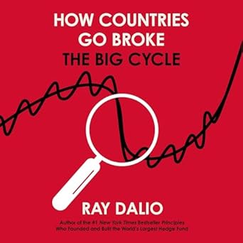 How Countries Go Broke: The Big Cycle (Principles) Hardcover -  BigGreenBear.com Book 23.00 USD Big Green Bear