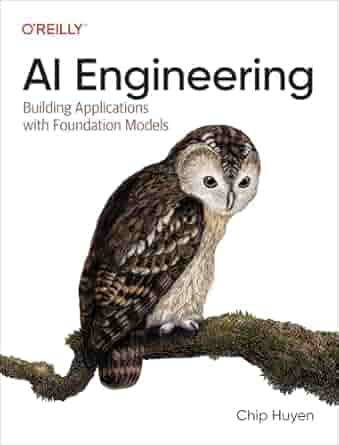AI Engineering: Building Applications with Foundation Models: 1st Edition -  BigGreenBear.com Book 59.79 USD Big Green Bear